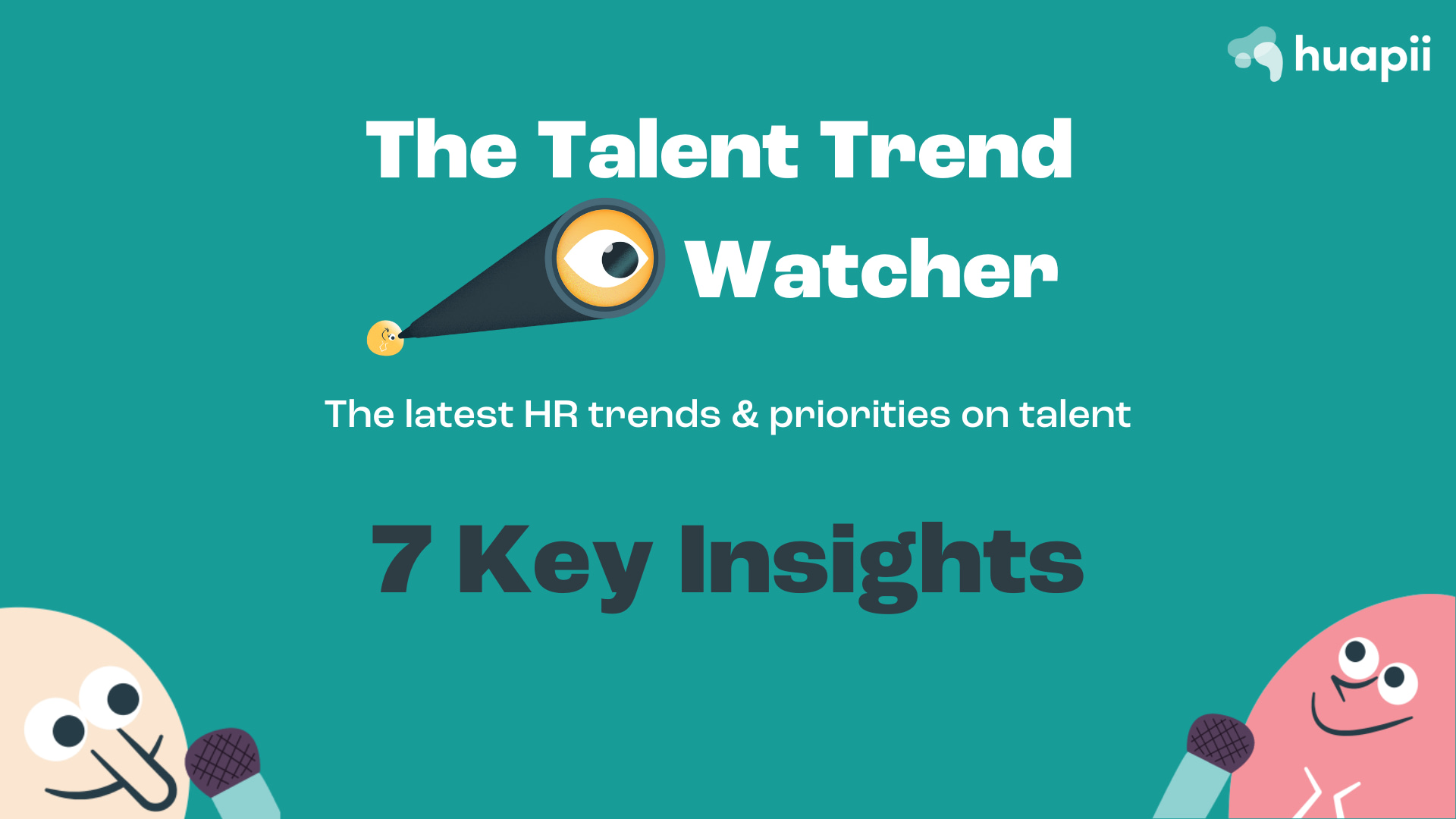 The Talent Trend Watcher huapii