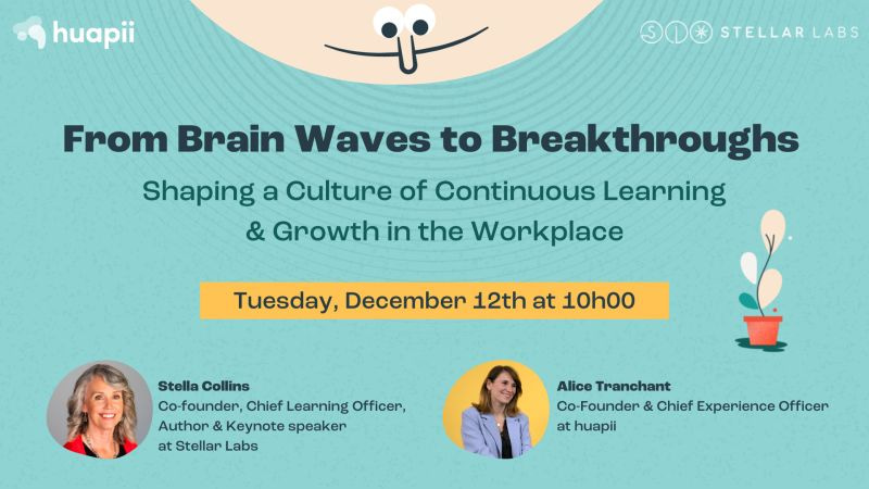 Webinar huapii Shaping a Culture of Continuous Learning and Growth in the Workplace.